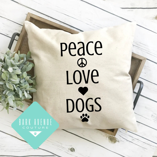 Pillow Cover - Peace, Love, Dogs